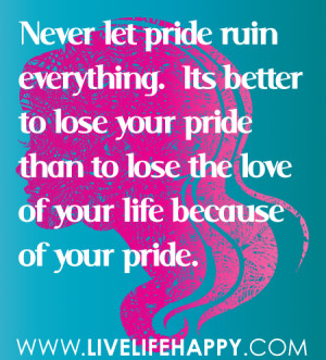 Pride quotes, pride quote, pride quotes and sayings