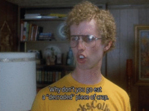 napoleon this is your daily source napoleon dynamite liger quote