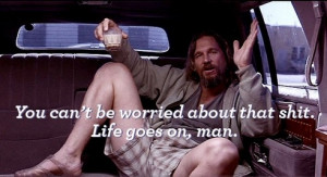Stress Less, Big Lebowski, Inspiration, Dude Abide, Funny, Well Said ...