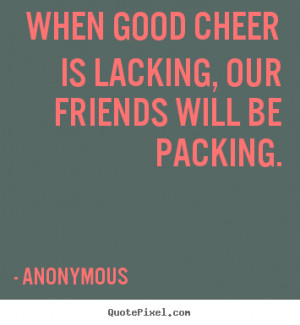 Cheer Friend Quotes Friendship
