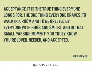 Acceptance Quotes About And