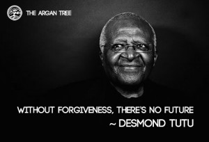 Without forgiveness, there is no future. DESMOND TUTU