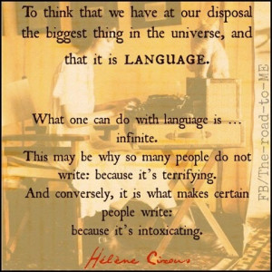 Language allows endless opportunities of communication, connects us to ...