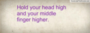 hold_your_head_high-47749.jpg?i