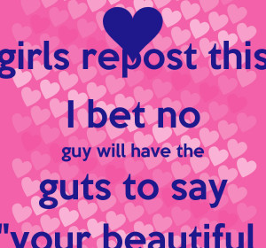 Girls Repost I Bet No Guy