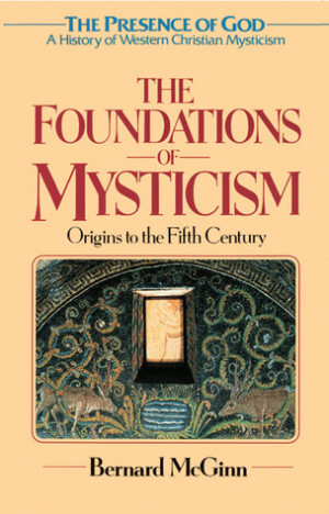 of Mysticism: Presence of God:A History of Western Christian Mysticism ...