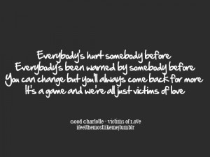good charlotte #victims of love #Lyrics #quote