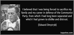 More Edward Dmytryk Quotes