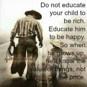 Teach value of things, not price