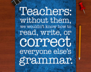 Grammar Poster Gift s for Teachers English Geek Chic Inspirational ...
