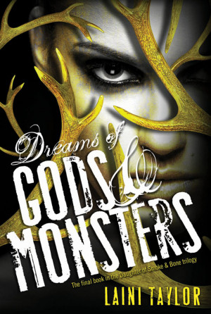 Portada revelada: Dreams of Gods & Monsters (Hija de humo y hueso #3 ...