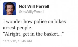 Will Ferrell Quotes Meme Lol...
