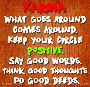 Karma What Goes around Quotes