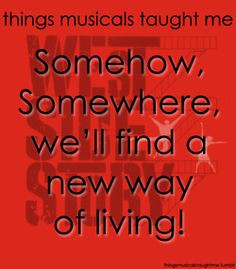 ... ~ Things Musicals Taught Me, ~ ☮ Broadway Musical Quotes ☮ More