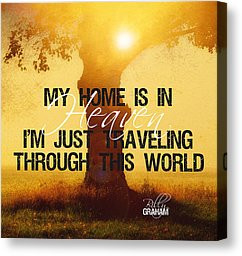 Christian Quotes Canvas Prints - Heaven is my Home Canvas Print by ...