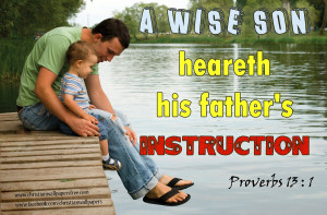 wise son heareth his father's instruction