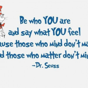 wish I could see Dr. Seuss when I was feeling badly, and he would ...
