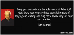 the holy season of Advent, O God. Every year we pray those beautiful ...