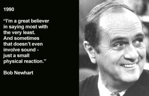 ... , interviewing hundreds of comedians, such as: Bob Newhart, 1990