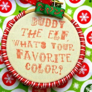 Elf Movie Quote Ornaments Christmas