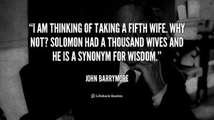 quote-John-Barrymore-i-am-thinking-of-taking-a-fifth-57533.png