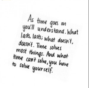 Only Time Will Tell Quotes. QuotesGram