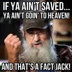 ... Dynasty, Quotes, Duck Dynasty, Funny, Unclesi, Duckdynasty, Uncle Si