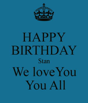 Happy Birthday Stan Keep