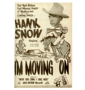 Hank Snow and His Rainbow Ranch Boys I 39 m Movin 39 On
