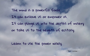 The mind is a powerful force quote wallpaper