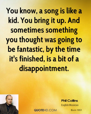 phil-collins-phil-collins-you-know-a-song-is-like-a-kid-you-bring-it ...