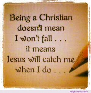 Being a Christian doesn’t mean I won’t fall…