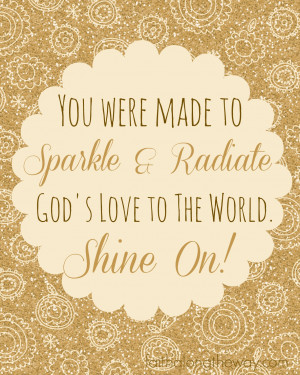 Sparkle & Radiate God's Love Quote Faith Along the Way