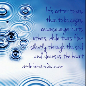 Tears flow silently through the soul and cleanses the heart