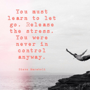... must-learn-to-let-go-steve-maraboli-daily-quotes-sayings-pictures.jpg