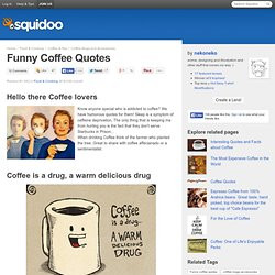 coffee quotes coffee quotes and sayings coffee quotes and sayings