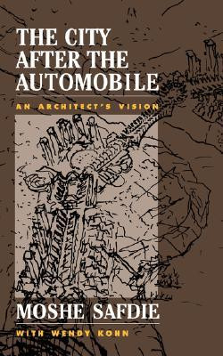 Start by marking “The City After The Automobile: An Architect's ...