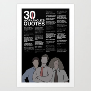 30 Workaholics Quotes Art Print by JordanSousa - $15.00 #Workaholics # ...