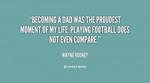 quote-Wayne-Rooney-becoming-a-dad-was-the-proudest-moment-111767.png