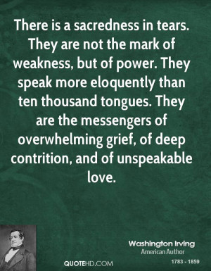 ... of overwhelming grief, of deep contrition, and of unspeakable love