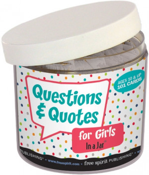 Questions & Quotes for Girls In a Jar ®
