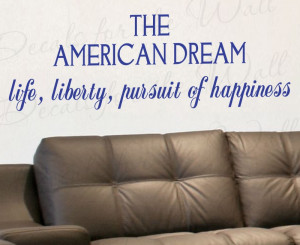 The American Dream Life and Liberty Vinyl Wall Quote Decal