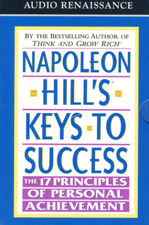 ... Keys to Success: The 17 Principles of Personal Achievement” as Want