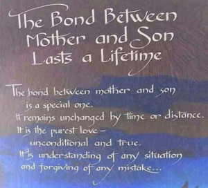 The Bond Between Mother and Son Lasts a Lifetime