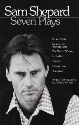 sam shepard seven plays paperback by sam shepard richard gilman $ 16 ...