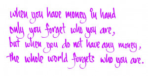 When You Have The Money Calligraphy Quote by rdx558