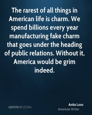The rarest of all things in American life is charm. We spend billions ...
