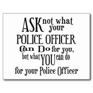 Ask Not Police Officer Post Cards