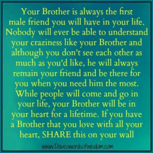 Your brother is your family