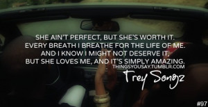 Trey songz, quotes, sayings, amazing, love, relationship